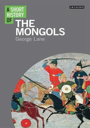 A short History of the Mongols