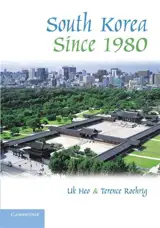 South Korea Since 1980 (The World Since 1980)
