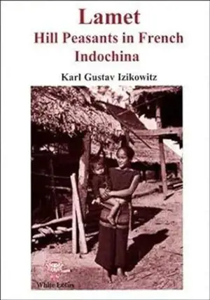 Lamet: hill peasants in french indochina