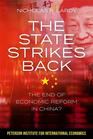 THE STATE STRIKES BACK: THE END OF ECONOMIC REFORM IN CHINA?