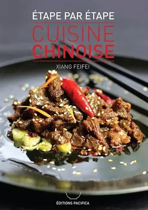 Cuisine chinoise : Etape par étape