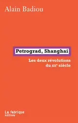 Petrograd, Shanghai : les deux révolutions du XXe siècle
