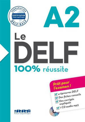 Le DELF - 100% réussite - A2 - Livre + CD