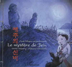 Le mystère de Feju : conte bilingue coréen-français