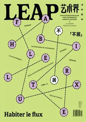 « Habiter le flux 不居 » : Numéro spécial franco-chinois de la revue LEAP (bilingue français-chinois)