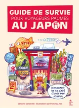 Guide de survie pour voyageurs paumés au Japon