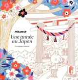 Une année au Japon : un voyage à colorier