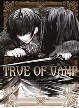 True of vamp. Vol. 1