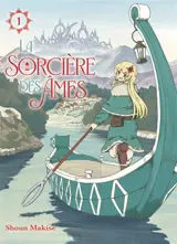 La sorcière des âmes. Vol. 1
