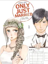 Only just married : c'était juste un mariage blanc. Vol. 1