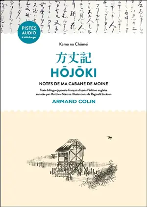 Hôjôki : notes de ma cabane de moine