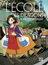 L'école des dragons sur la montagne