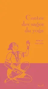 Contes des sages du yoga