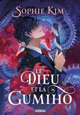 Le fil du destin. Vol. 1. Le dieu et la Gumiho