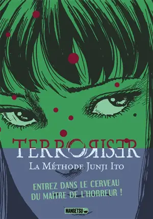 Terroriser : la méthode de Junji Ito