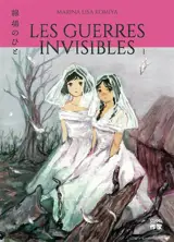 Les guerres invisibles. Vol. 1