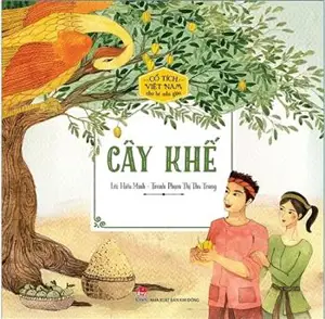 Cổ Tích Việt Nam Cho Bé Mẫu Giáo - Cây Khế