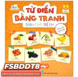 Từ Điển Bằng Tranh Dành Cho Trẻ Em - Trái Cây | Imagier (Anglais-Vietnamien) : Les fruits