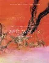 Zao Wou-Ki : catalogue raisonné des peintures. Vol. 3. 1975-2008