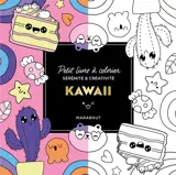 Le petit livre de coloriages : Kawaii