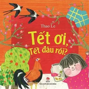 Tết Ơi Tết Đâu Rồi? (en vietnamien)