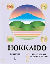 Hokkaido : recettes de la mer, des champs et des terres
