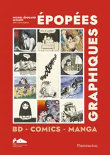 Epopées graphiques : BD, comics, manga