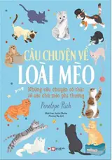 Câu Chuyện Về Loài Mèo | Cat Tales : True Stories of Fantastic Felines (en vietnamien)