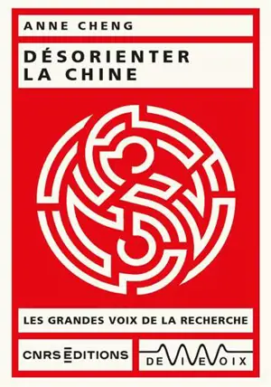 Désorienter la Chine