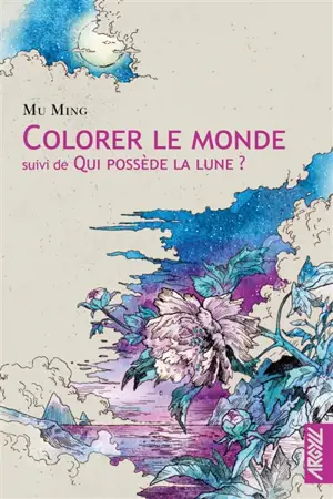 Colorer le monde. Qui possède la Lune ?