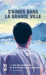 S'aimer dans la grande ville