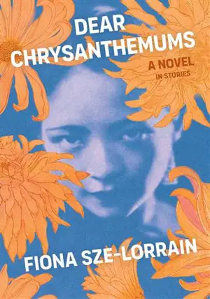 Dear Chrysanthemums: A Novel in Stories (en anglais)