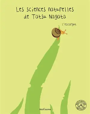 Les sciences naturelles de Tatsu Nagata. L'escargot