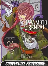 Iwamoto senpai. Vol. 3