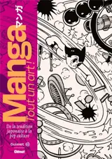 Manga, tout un art ! : de la tradition japonaise à la pop culture : exposition, Paris, Musée Guimet, du 19 novembre 2025 au 9 mars 2026