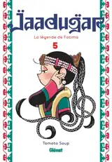 Jaadugar, la légende de Fatima. Vol. 5