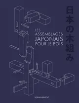 Les assemblages japonais pour le bois