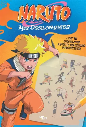 Naruto : Mes décalcomanies !