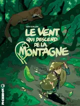 Le vent qui descend de la montagne. Vol. 1
