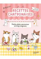 Recettes chatponaises : petits plats savoureux et trop mignons