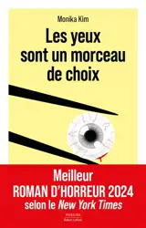Les yeux sont un morceau de choix