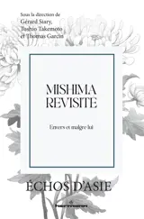 Mishima revisité : envers et contre lui