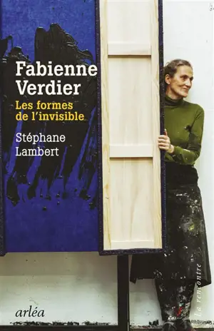 Fabienne Verdier : les formes de l'invisible