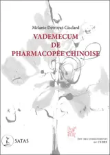 Vademecum de pharmacopée chinoise : issu des enseignements du CEDRE : description des 125 formules essentielles choisies et adaptées par le Dr Leung Kok Yuen
