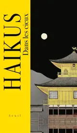 Haïkus : dans les cieux