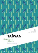 Taïwan : survivre libres