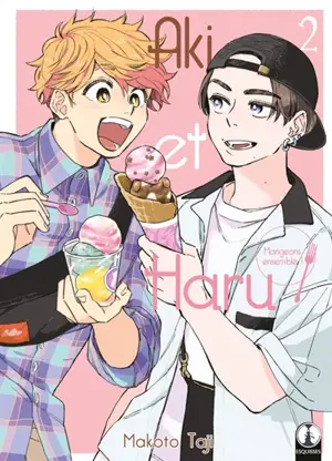 Aki et Haru : mangeons ensemble !. Vol. 2