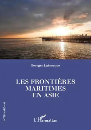 Les frontières maritimes en Asie