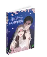 Marry my husband. Vol. 1