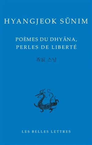Poèmes du Dhyana, perles de liberté